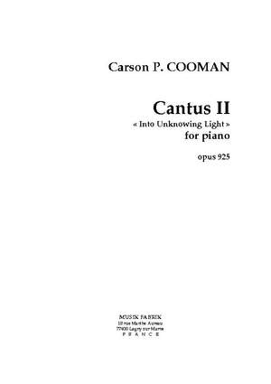 Carson Cooman: Cantus II (Into Unknowing Light)