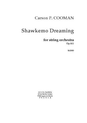 Carson Cooman: Shawkemo Dreaming