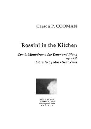 Carson Cooman: Rossini in the Kitchen (texte en anglais)