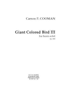 Carson Cooman: Giant Colored Bird III