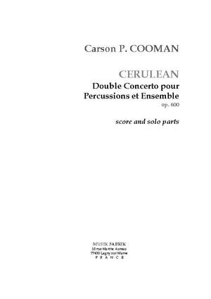 Carson Cooman: Cerulean: Double Concerto for 2 Perc.