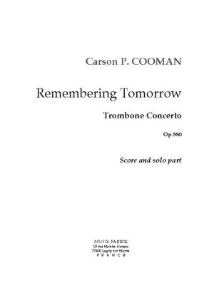 Carson Cooman: Remembering Tomorrow : Trombone Cto