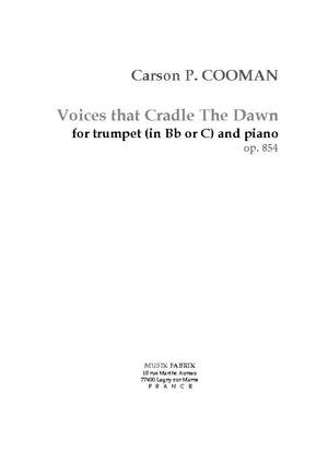 Carson Cooman: Voices that Cradle the Dawn