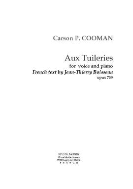 Carson Cooman: Aux Tuileries (texte de Jean-Thierry Boisseau)
