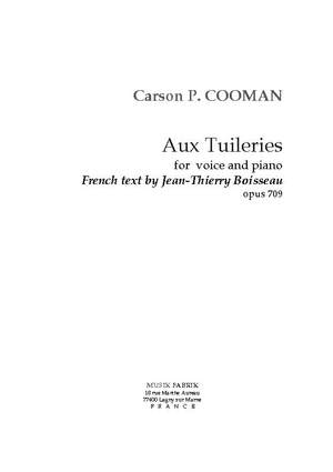 Carson Cooman: Aux Tuileries (texte de Jean-Thierry Boisseau)