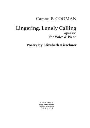 Carson Cooman: Lingering, Lonely Callings (Eng. Txt. by E. Kirschner)