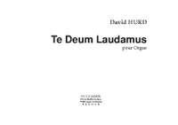 David Hurd: Te Deum Laudamus