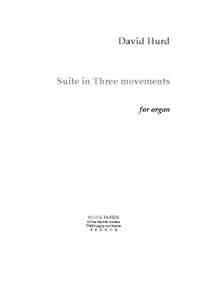 David Hurd: Suite en trois mouvements