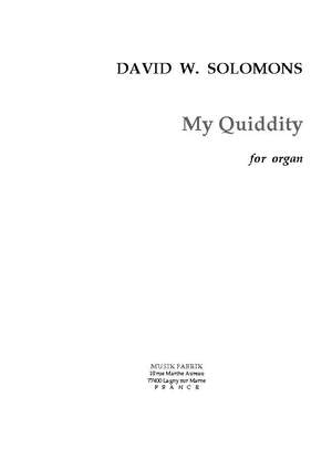 David W. Solomons: My Quiddity