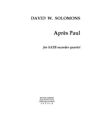 David W. Solomons: Apres Paul