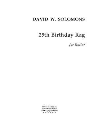 David W. Solomons: 25th Birthday Rag