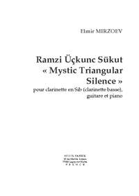 Elmir Mirzoev: Ramzi Üçkunc Sükut "Mystic Triangular Silence"