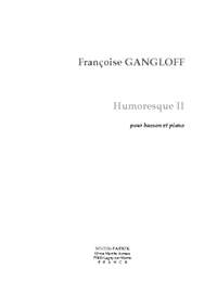Françoise Gangloff: Humoresque II