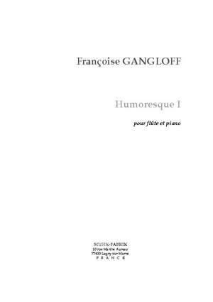 Françoise Gangloff: Humoresque I