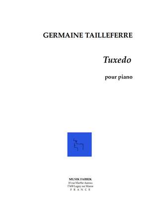 G. Tailleferre: Tuxedo