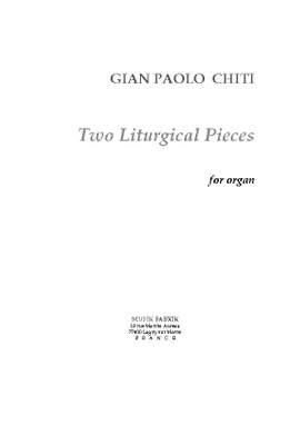 Gian-Paolo Chiti: Deux Liturgical Pieces