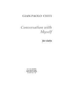 Gian-Paolo Chiti: Conversation with Myself