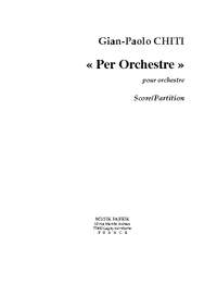 Gian-Paolo Chiti: Per Orchestra