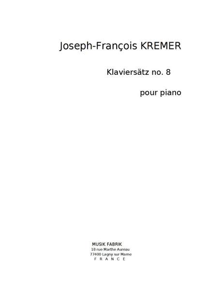 J.François Kremer: Klaviersätz VIII