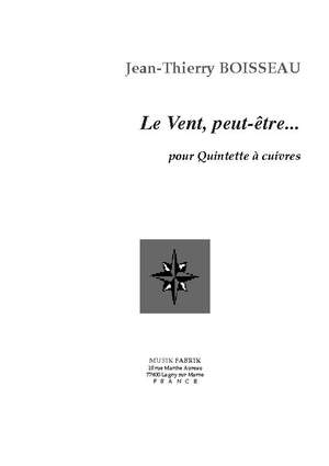 J.-Th. Boisseau: Le Vent, Peut-être...