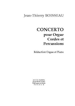 J.-Th. Boisseau: Concerto pour Orgue , Percussion et Cordes
