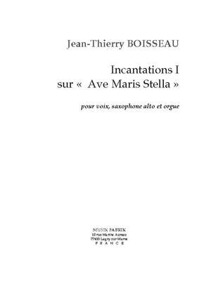 J.-Th. Boisseau: Incantation I