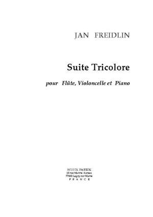 Jan Freidlin: Suite Tricolore