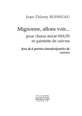 J.-Th. Boisseau: "Mignonne, allons voir..." pour cheour SSATB/5te Cuivres