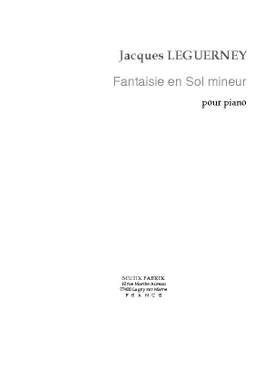 Jacques Leguerney: Fantaisie en sol mineur