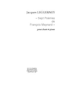Jacques Leguerney: Sept Poèmes de François Mayard