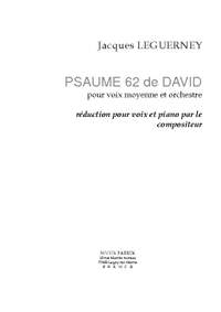Jacques Leguerney: Psaume 62 pour Voix et Orchestre