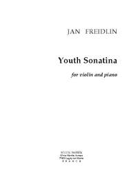 Jan Freidlin: Youth Sonatina