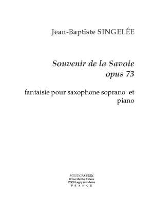 Jean-Baptiste Singelée: Souvenir de la Savoie, Fantaisie, Opus 73
