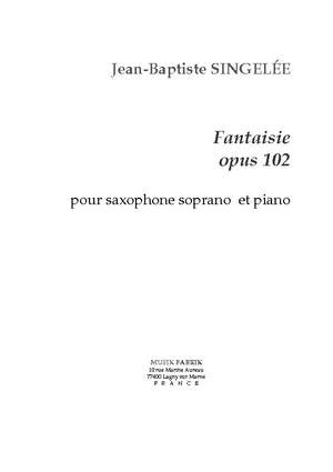 Jean-Baptiste Singelée: Fantaisie, Opus 102