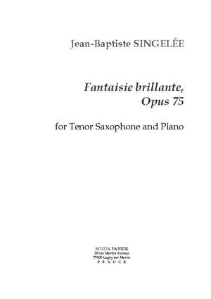 Jean-Baptiste Singelée: Fantaisie brillante, Opus 75