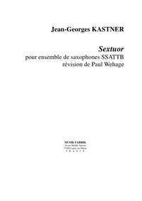Jean-Georges Kastner: Sextuor