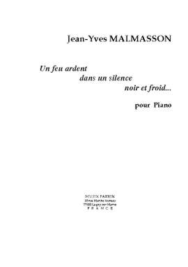 Jean-Yves Malmasson: Un Feu Ardent dans un Silence...