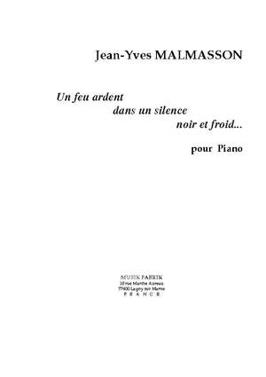 Jean-Yves Malmasson: Un Feu Ardent dans un Silence...