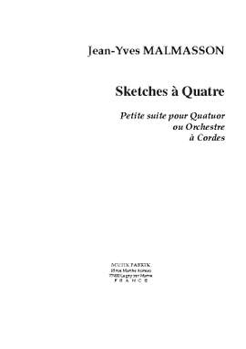 Jean-Yves Malmasson: Sketches à Quatre