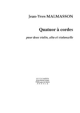 Jean-Yves Malmasson: Quatuor à Cordes
