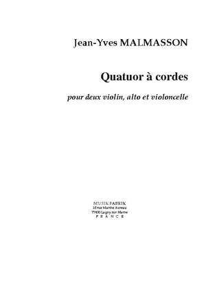 Jean-Yves Malmasson: Quatuor à Cordes
