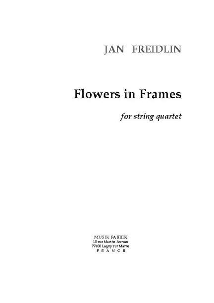 Jan Freidlin: Flowers in Frames