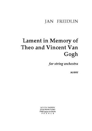 Jan Freidlin: Lament in memory of Th & V Van Gogh