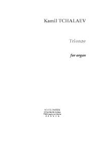 Kamil Tchalaev: Trionze