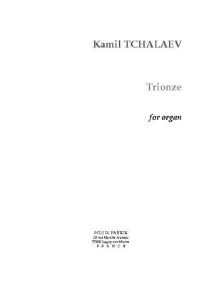 Kamil Tchalaev: Trionze