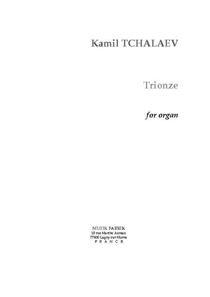Kamil Tchalaev: Trionze