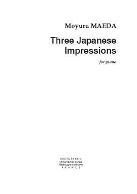 Moyuru Maeda: Three Japanese Impressions