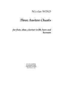 Nicolas Wind: Three Austere Chants