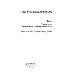 Jean-Yves Malmasson: Cinq Aphorismes in Memoriam Chostokovitch