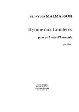 Jean-Yves Malmasson: Hymne Aux Lumières pour Orchestre d'Harmonie